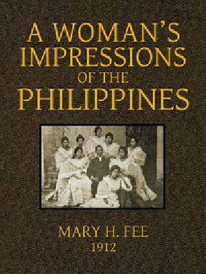 [Gutenberg 13392] • A Woman's Impression of the Philippines